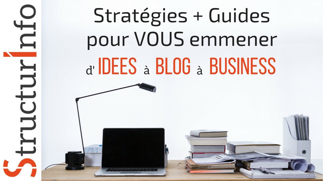 Structurinfo idees a blog a business Structurinfo idees a blog a business