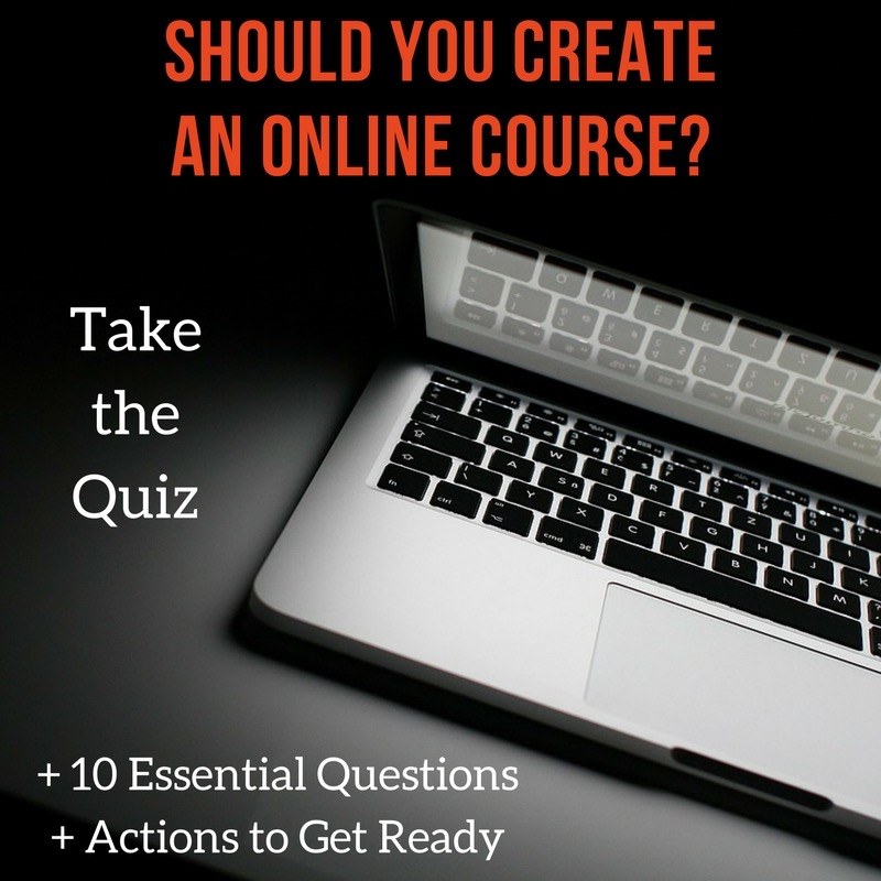 2 Should you create an online course quiz - Online courses - online business - infoproducts - Infopreneur tips