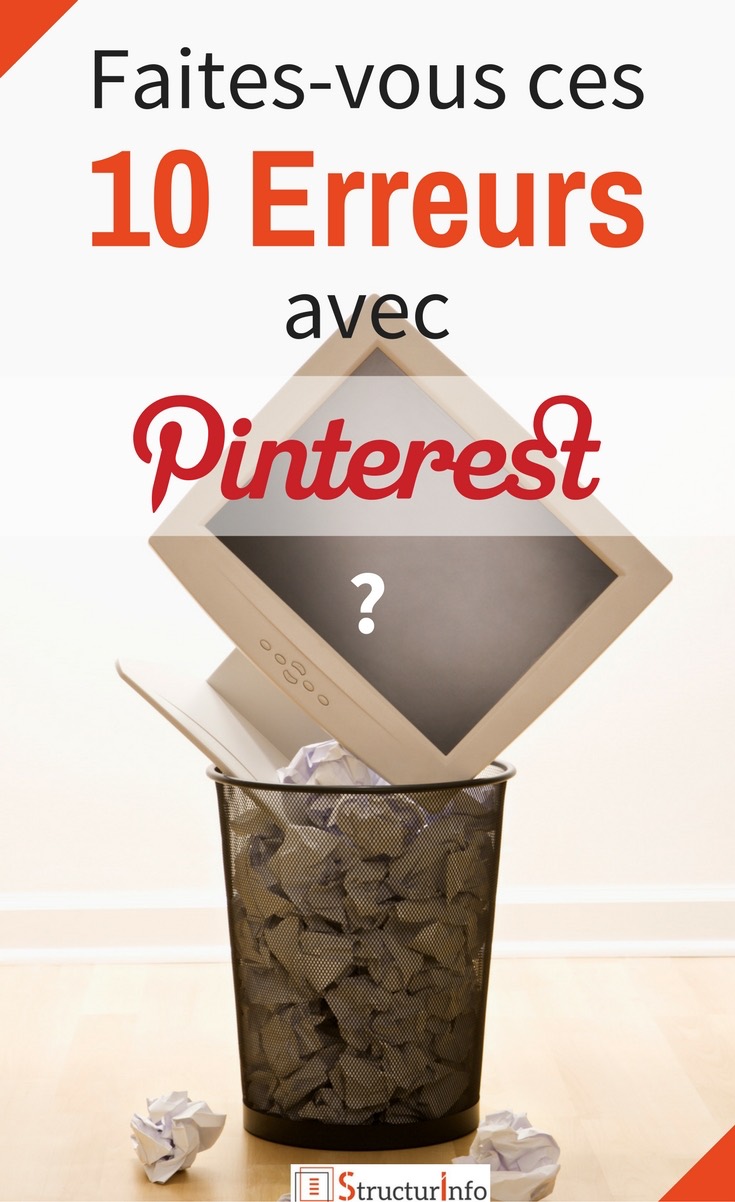 10 erreurs marketing Pinterest à éviter - faire connaitre son site ou blog - Conseils Pinterest